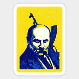 Taras Shevchenko for freedom. Fight and win. Sticker